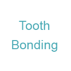 Tooth Bonding