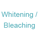 Whitening / Bleaching